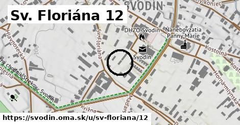 Sv. Floriána 12, Svodín