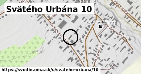 Svätého Urbána 10, Svodín