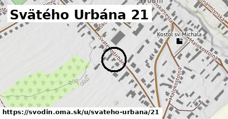 Svätého Urbána 21, Svodín