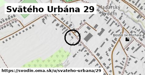 Svätého Urbána 29, Svodín