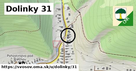 Dolinky 31, Švošov