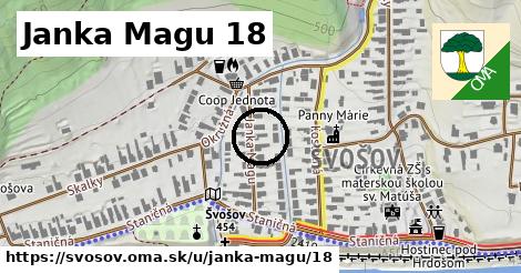 Janka Magu 18, Švošov