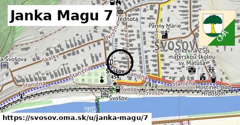 Janka Magu 7, Švošov