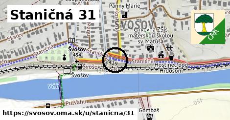 Staničná 31, Švošov