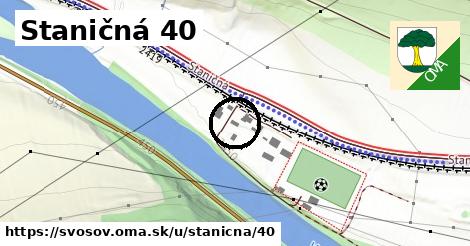 Staničná 40, Švošov