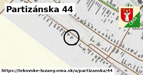 Partizánska 44, Tekovské Lužany