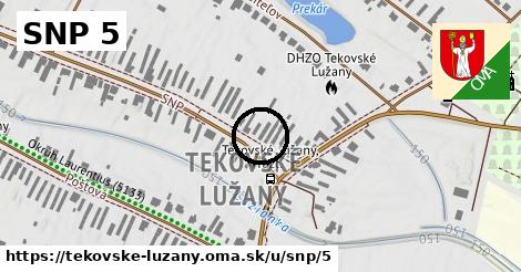 SNP 5, Tekovské Lužany