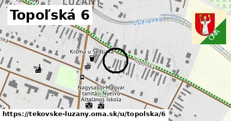 Topoľská 6, Tekovské Lužany