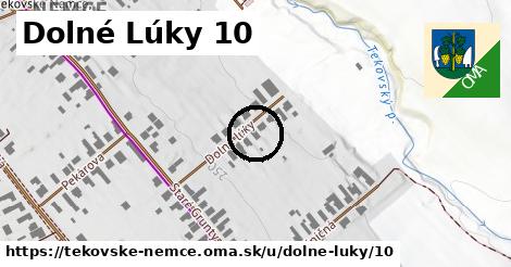 Dolné Lúky 10, Tekovské Nemce