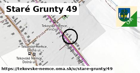 Staré Grunty 49, Tekovské Nemce