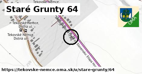 Staré Grunty 64, Tekovské Nemce