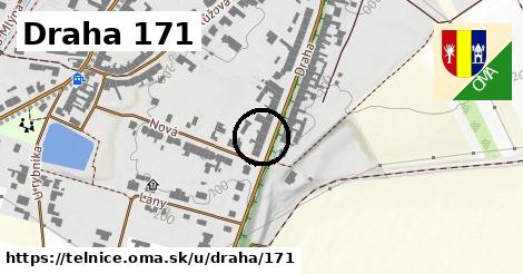 Draha 171, Telnice