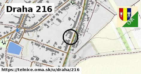 Draha 216, Telnice