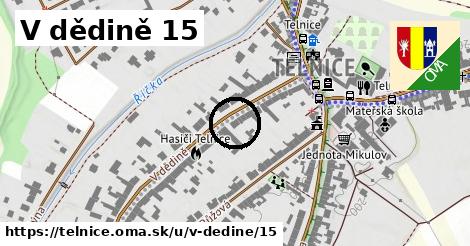 V dědině 15, Telnice