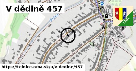 V dědině 457, Telnice