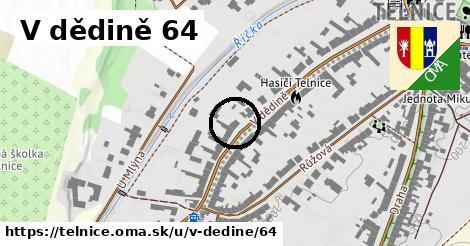 V dědině 64, Telnice