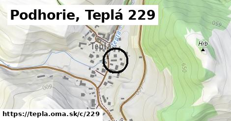 Podhorie, Teplá <span class="supisne">229</span>