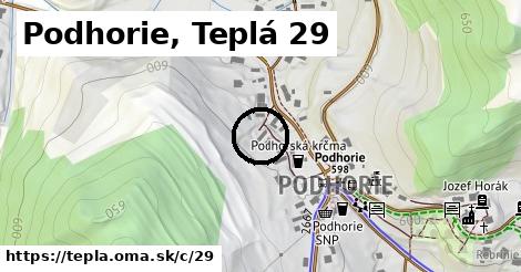 Podhorie, Teplá <span class="supisne">29</span>