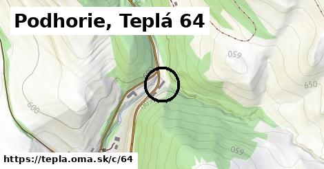 Podhorie, Teplá <span class="supisne">64</span>