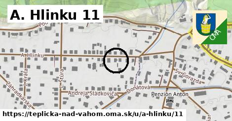 A. Hlinku 11, Teplička nad Váhom