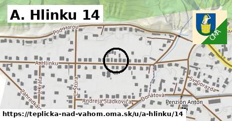 A. Hlinku 14, Teplička nad Váhom