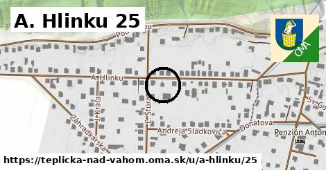 A. Hlinku 25, Teplička nad Váhom