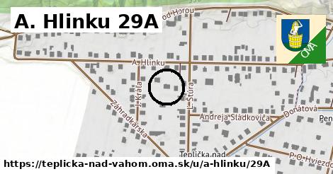 A. Hlinku 29A, Teplička nad Váhom