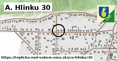 A. Hlinku 30, Teplička nad Váhom