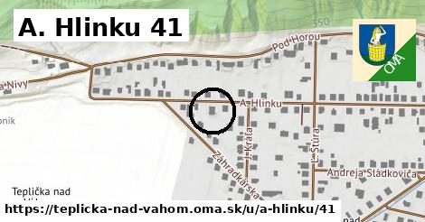 A. Hlinku 41, Teplička nad Váhom