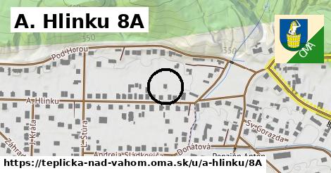 A. Hlinku 8A, Teplička nad Váhom