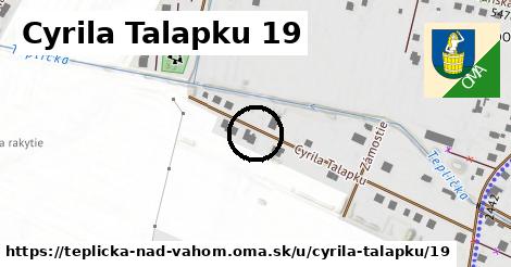 Cyrila Talapku 19, Teplička nad Váhom