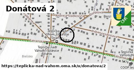 Donátová 2, Teplička nad Váhom