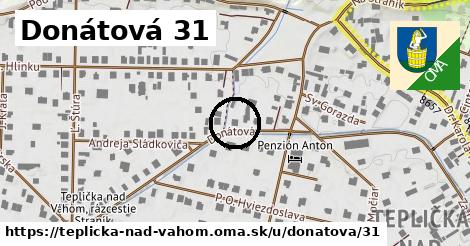 Donátová 31, Teplička nad Váhom