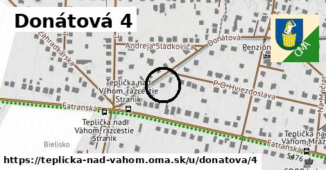 Donátová 4, Teplička nad Váhom