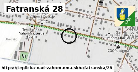 Fatranská 28, Teplička nad Váhom