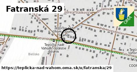 Fatranská 29, Teplička nad Váhom