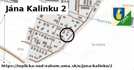 Jána Kalinku 2, Teplička nad Váhom