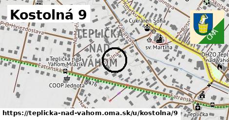 Kostolná 9, Teplička nad Váhom