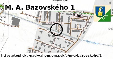 M. A. Bazovského 1, Teplička nad Váhom