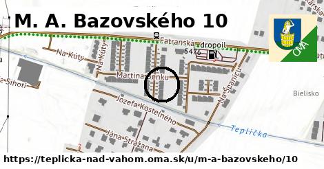 M. A. Bazovského 10, Teplička nad Váhom