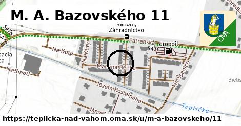 M. A. Bazovského 11, Teplička nad Váhom