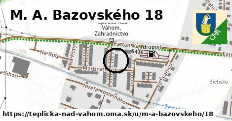 M. A. Bazovského 18, Teplička nad Váhom