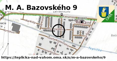 M. A. Bazovského 9, Teplička nad Váhom