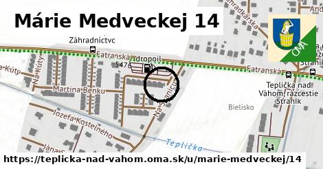 Márie Medveckej 14, Teplička nad Váhom