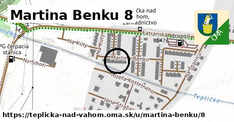 Martina Benku 8, Teplička nad Váhom