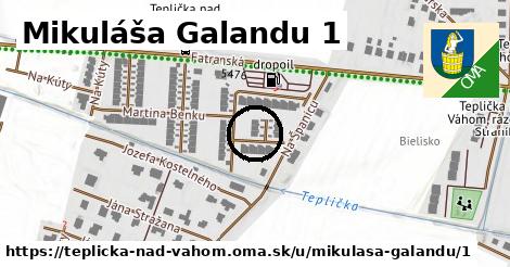 Mikuláša Galandu 1, Teplička nad Váhom