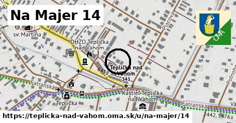 Na Majer 14, Teplička nad Váhom