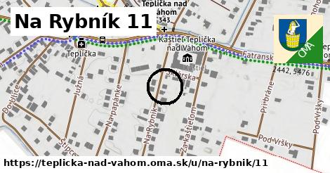 Na Rybník 11, Teplička nad Váhom