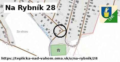 Na Rybník 28, Teplička nad Váhom