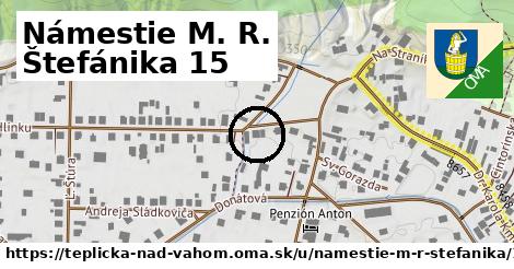 Námestie M. R. Štefánika 15, Teplička nad Váhom